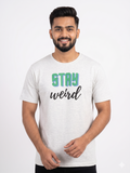 Stay Weird Print